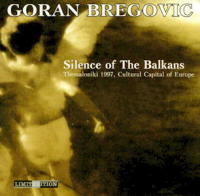 Silence of the Balkans
